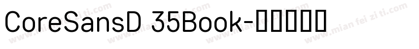 CoreSansD 35Book字体转换